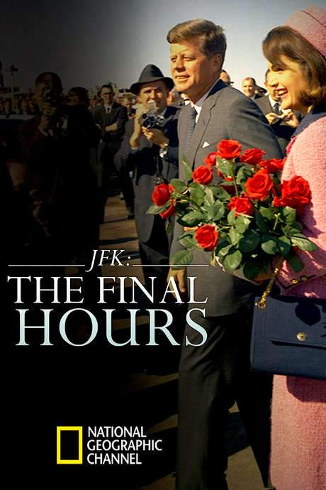 JFK: The Final Hours